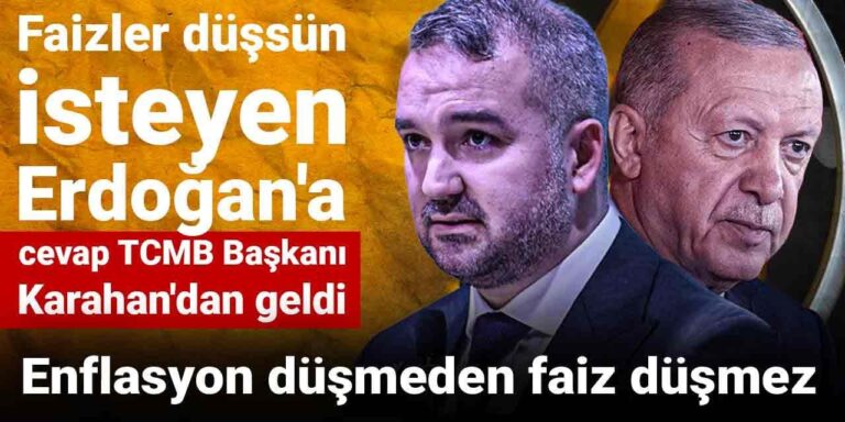 faizler-dussun-isteyen-erdogana-cevap-tcmb-baskani-karahandan-geldi-enflasyon-dusmeden-faiz-dusmez-B3gpaWLk.jpg